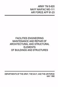 Facilities Engineering Maintenance and Repair of Architectural and Structural Elements