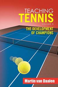 Teaching Tennis Volume 3