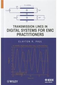 Transmission Lines in Digital Systems for EMC Practitioners