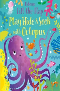 Play Hide and Seek with Octopus (Play Hide & Seek, 7)