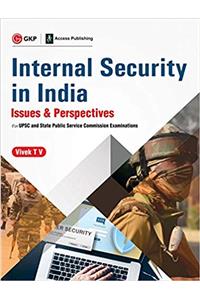 Internal Security in India - Issues & Perspectives - for UPSC and State Public Service Commission Examinations by Vivek TV