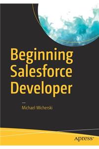 Beginning Salesforce Developer