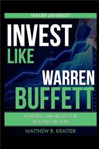 Invest Like Warren Buffett