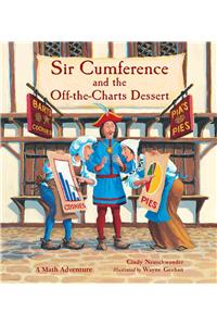 Sir Cumference and the Off-The-Charts Dessert