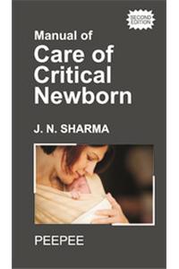 Manual Of Care Of Critical Newborn, 2/E