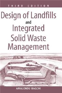 Design of Landfills and Integrated Solid Waste Management