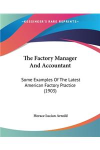 The Factory Manager And Accountant