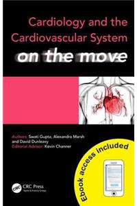 Cardiology and Cardiovascular System on the Move