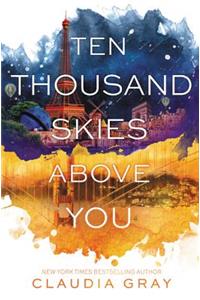 Ten Thousand Skies Above You