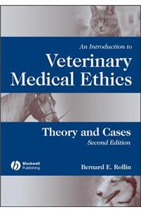 Introduction to Veterinary Medical Ethics