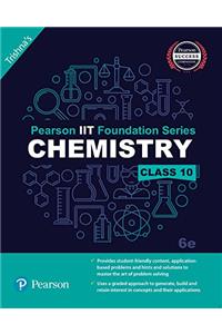 Pearson IIT Foundation Chemistry Class 10