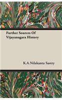 Further Sources of Vijayanagara History