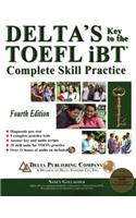 Delta's Key to the TOEFL Ibt(r) Complete Skill Practice