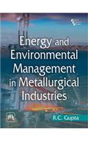 Energy and Environment Management in Metallurgical Industries