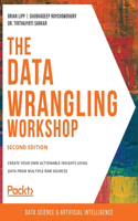 The Data Wrangling Workshop, Second Edition