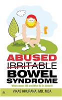 Abused (Irritable) Bowel Syndrome