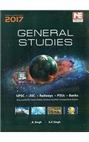 General Studies - 2017 for UPSC, SSC, Railway, PSUs and Banks