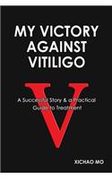 My Victory against Vitiligo