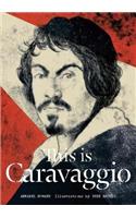 This Is Caravaggio