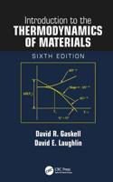 Introduction to the Thermodynamics of Materials, Sixth Edition