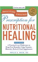 Prescription for Nutritional Healing