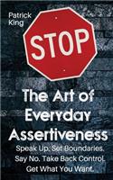 The Art of Everyday Assertiveness