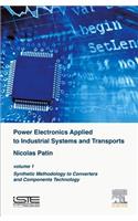 Power Electronics Applied to Industrial Systems and Transports, Volume 1