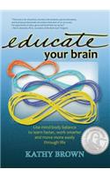 Educate Your Brain