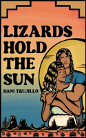 Lizards Hold the Sun