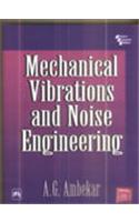 Mechanical Vibrations And Noise Engineering