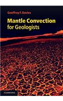 Mantle Convection for Geologists