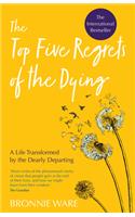 Top Five Regrets of the Dying