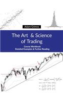 The Art and Science of Trading