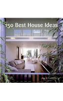 150 Best House Ideas