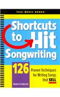 Shortcuts to Hit Songwriting