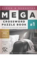 Simon & Schuster Mega Crossword Puzzle Book #1