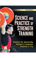 Science and Practice of Strength Training