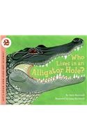 Who Lives in an Alligator Hole?