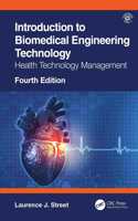 Introduction to Biomedical Engineering Technology, 4th Edition