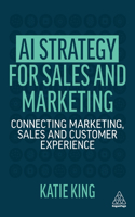 AI Strategy for Sales and Marketing