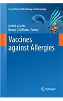 Vaccines Against Allergies