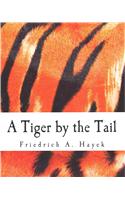 A Tiger by the Tail (Large Print Edition)