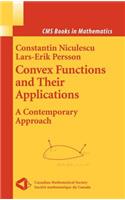 Convex Functions and Their Applications