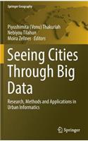 Seeing Cities Through Big Data