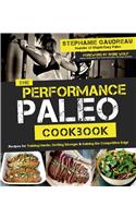 The Performance Paleo Cookbook