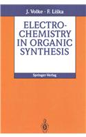 Electrochemistry in Organic Synthesis