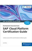 SAP Cloud Platform Certification Guide