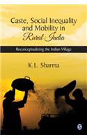 Caste, Social Inequality and Mobility in Rural India