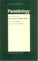 Human Nutrition and Parasitic Infection: Volume 107, Parasitology Supplement 1993