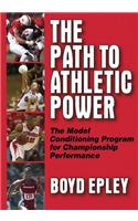 Path to Athletic Power: Model Conditioning Program for Champ Perf